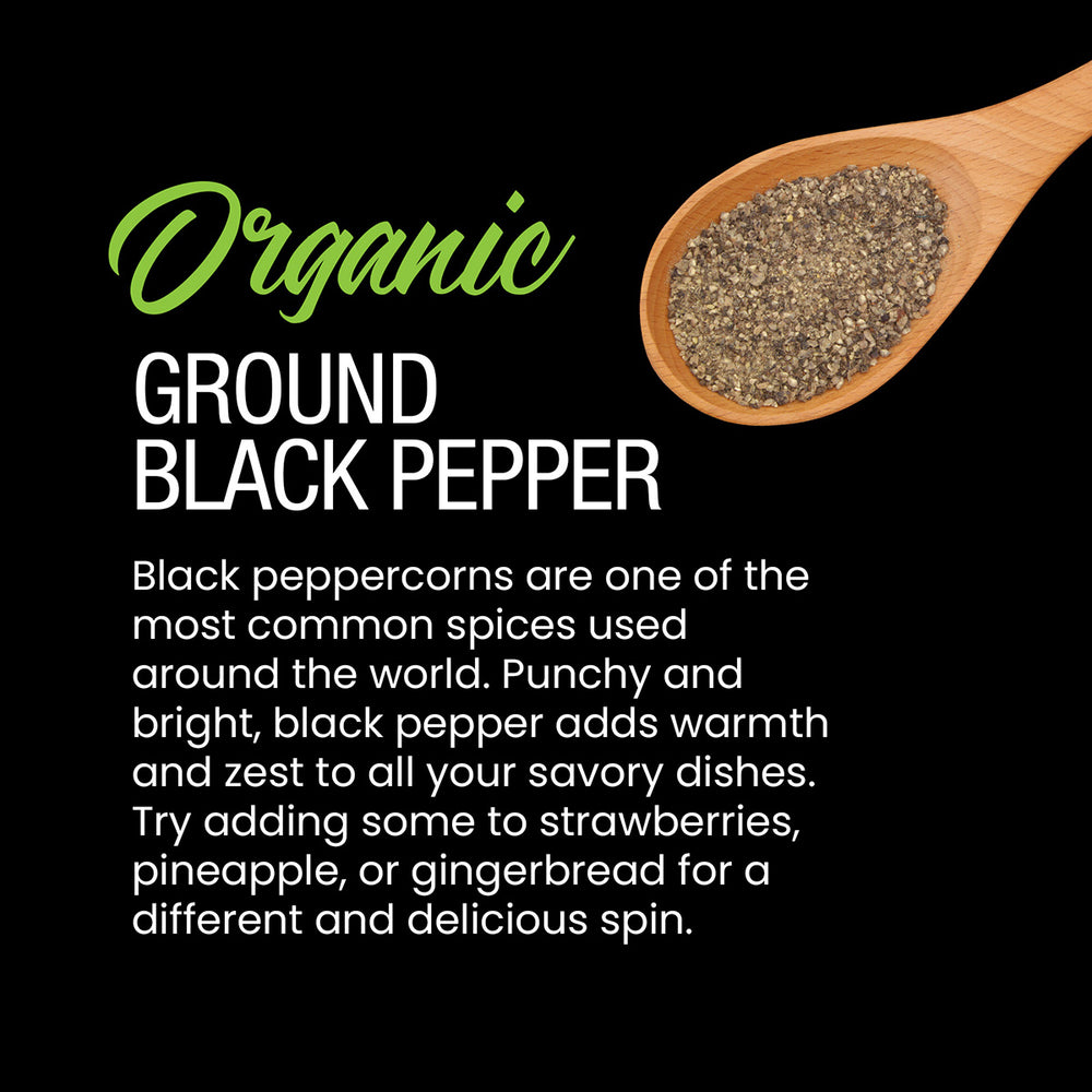 
                      
                        Organic Ground Black Pepper
                      
                    